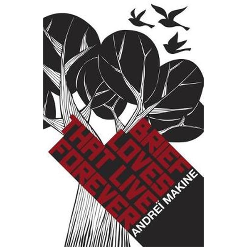 Brief Loves That Live Forever