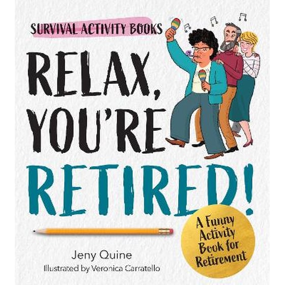 Relax, You're Retired! image 0