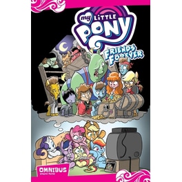 My Little Pony: Friends Forever Omnibus, Vol. 3