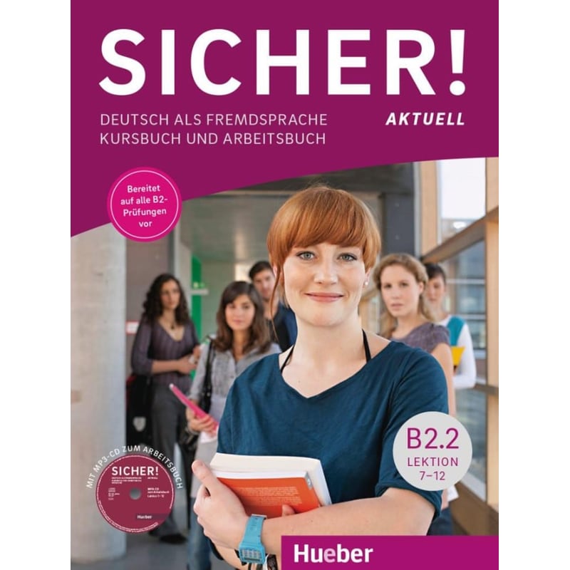 Sicher! aktuell in Teilbanden - Kurs- und Arbeitsbuch B2.2 mit MP3-CD zum Arbei