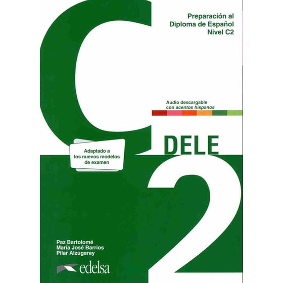 DELE C2 Preparacion Al Diploma De Espanol: Βιβλίο Μαθητή image 0