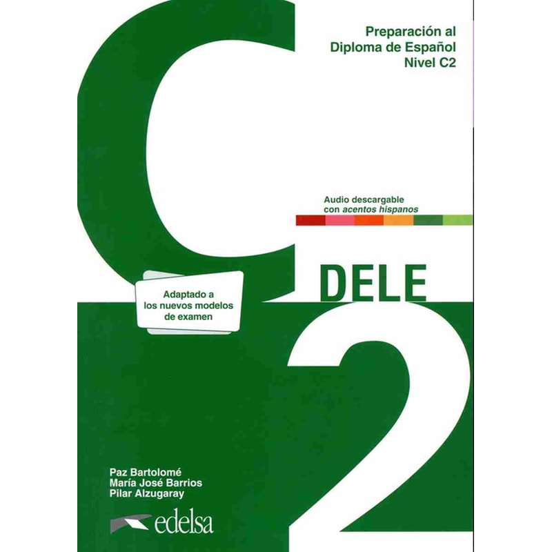 DELE C2 Preparacion Al Diploma De Espanol: Βιβλίο Μαθητή