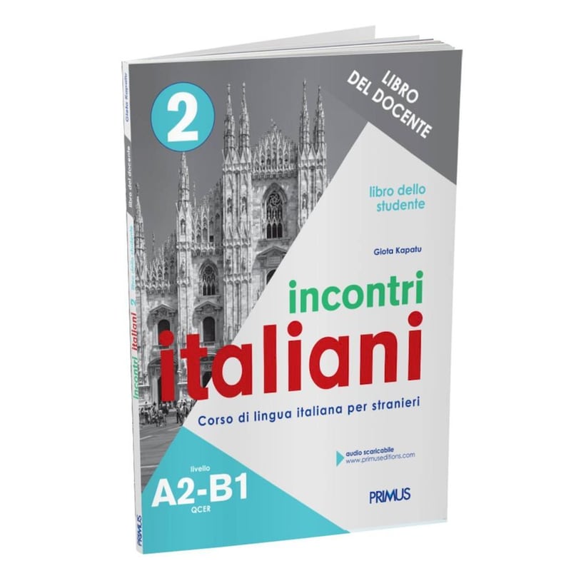 Incontri Italiani 2 A2-B1 Studente - Del Docente