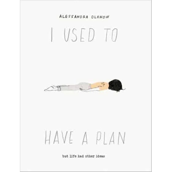 I Used to Have a Plan : But Life Had Other Ideas image 0