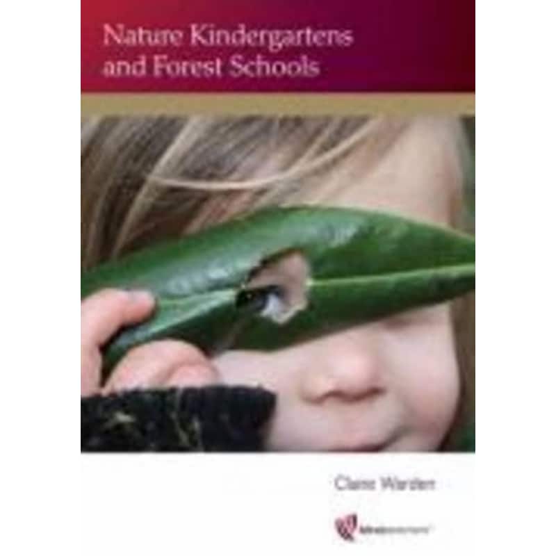 Nature Kindergartens and Forest Schools