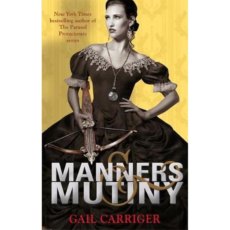 Manners and Mutiny