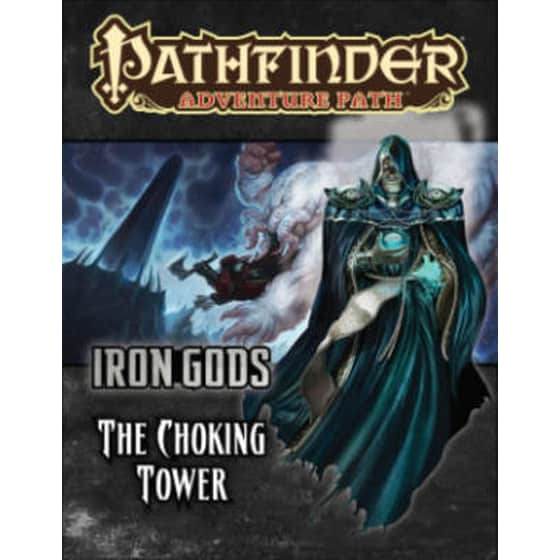 Pathfinder Adventure Path: Iron Gods Part 3 - The Choking Tower image 0
