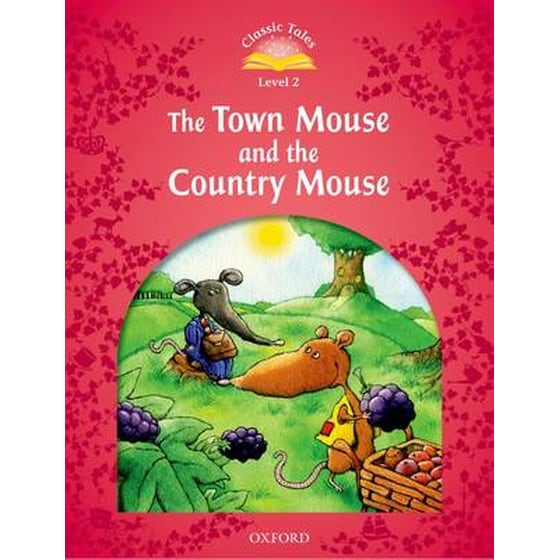 Classic Tales Second Edition: Level 2: The Town Mouse and the Country Mouse (A1-A2) image 0