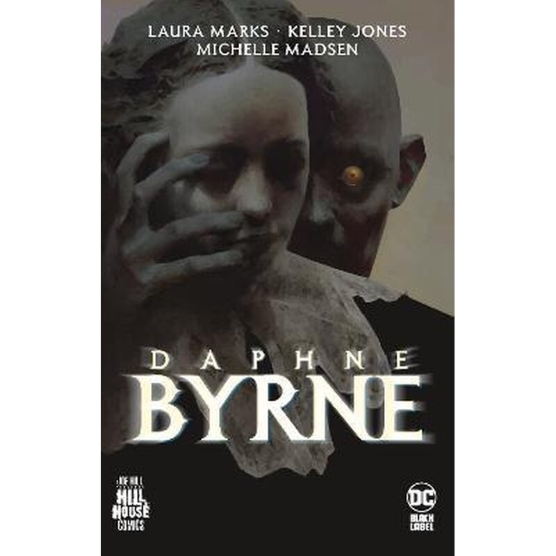 DAPHNE BYRNE (HILL HOUSE COMICS)