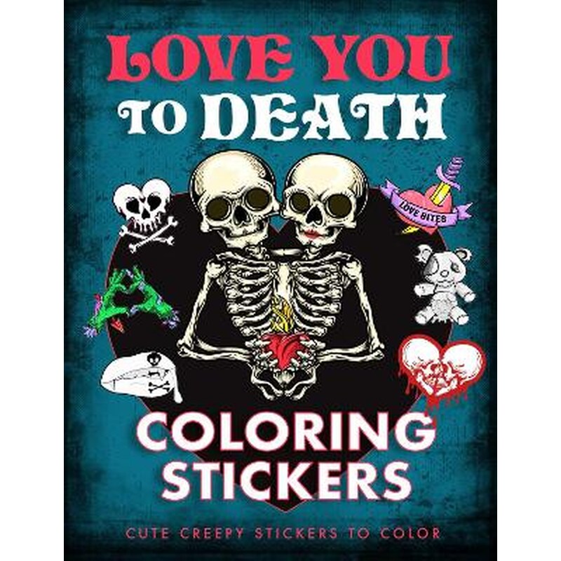 Love You to Death Coloring Stickers