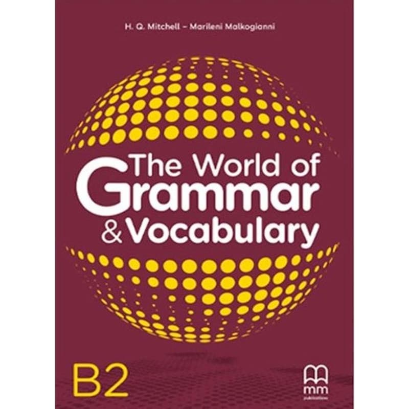 The World Of Grammar Vocabulary B2 Students Book