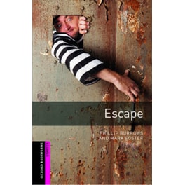 Oxford Bookworms Library: Starter Level:: Escape
