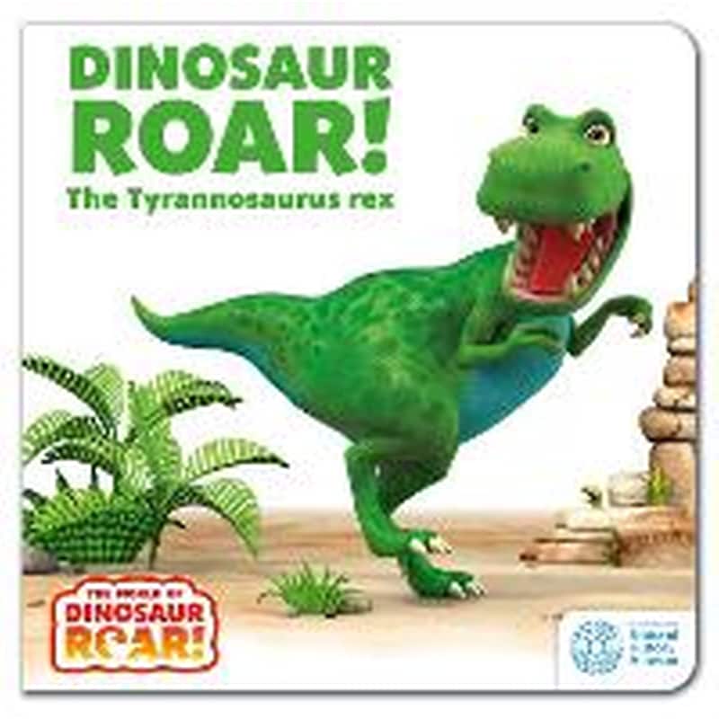 The World of Dinosaur Roar!: Dinosaur Roar! The Tyrannosaurus Rex
