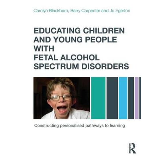 Educating Children and Young People with Fetal Alcohol Spectrum Disorders image 0
