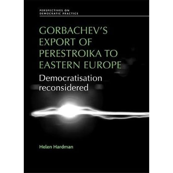 Gorbachev'S Export of Perestroika to Eastern Europe image 0