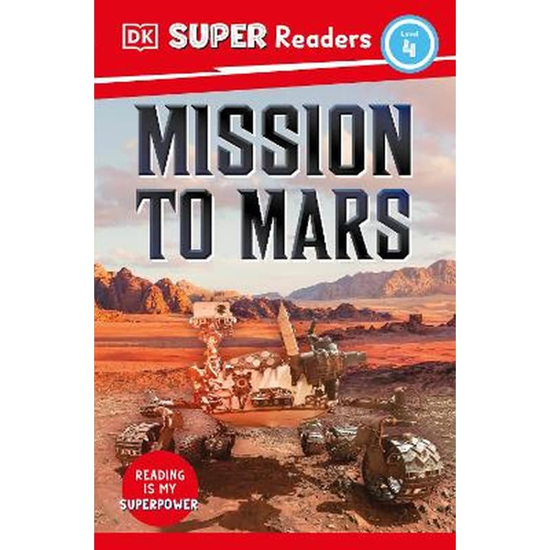 DK Super Readers Level 4 Mission to Mars