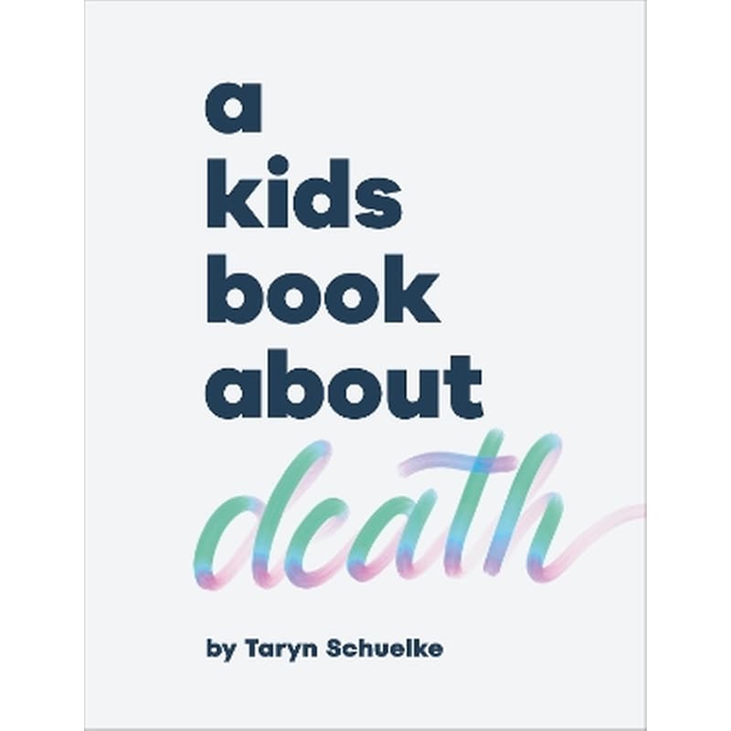 A Kids Book About Death