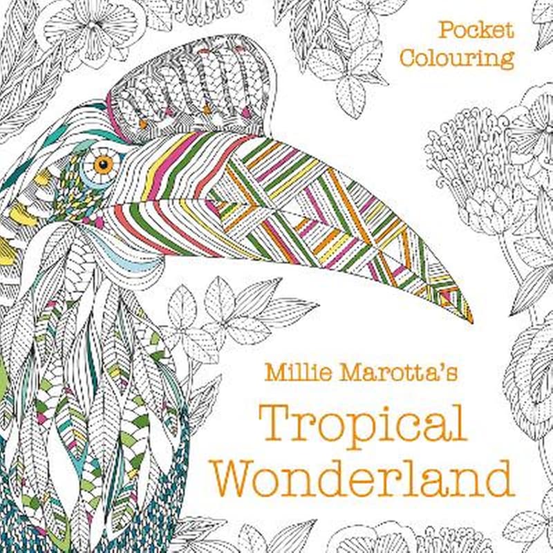 Millie Marottas Tropical Wonderland Pocket Colouring
