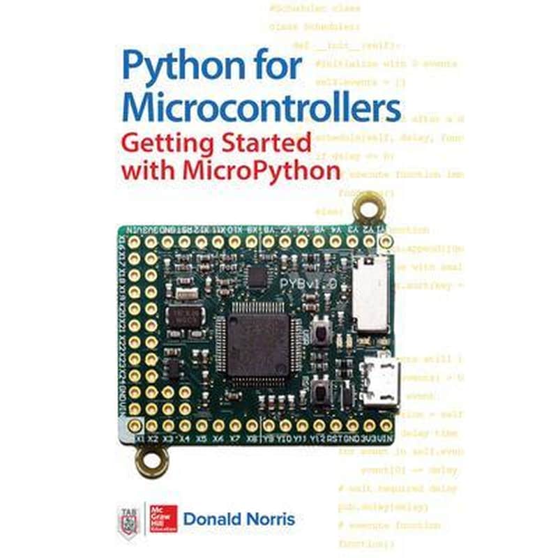 Python for Microcontrollers: Getting Started with MicroPython