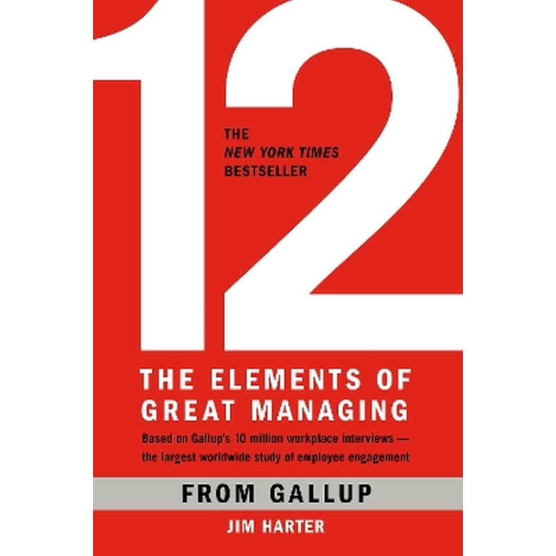12: The Elements of Great Managing