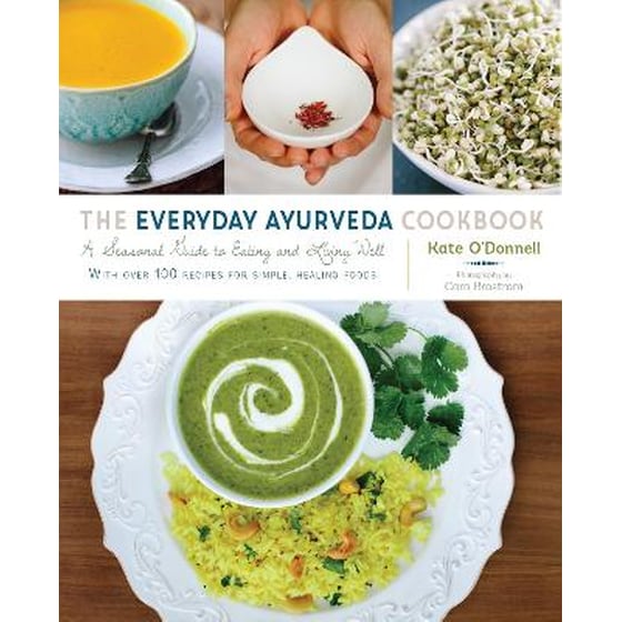 The Everyday Ayurveda Cookbook image 0