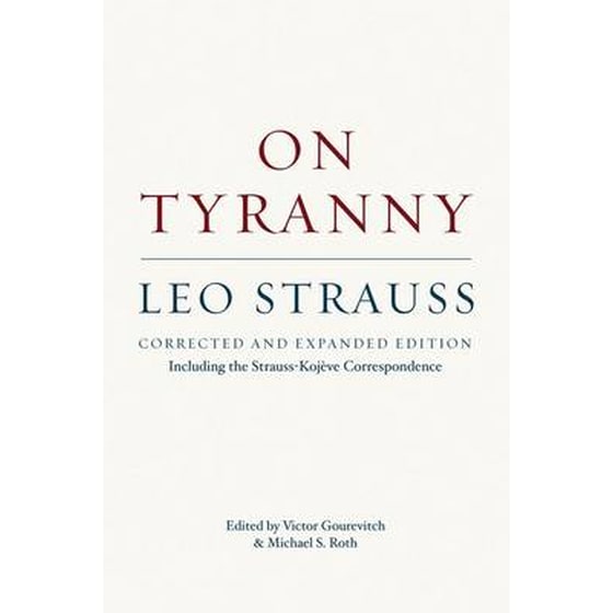 On Tyranny - Corrected and Expanded Edition, Including the Strauss-Kojeve Correspondence image 0