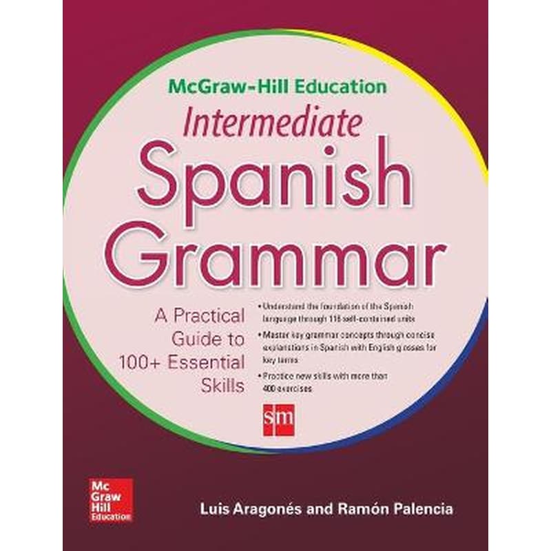 McGraw-Hill Education Intermediate Spanish Grammar