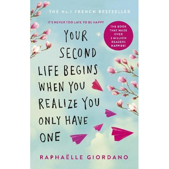 Your Second Life Begins When You Realize You Only Have One image 0