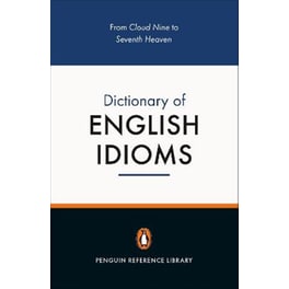 Penguin Dictionary of English Idioms