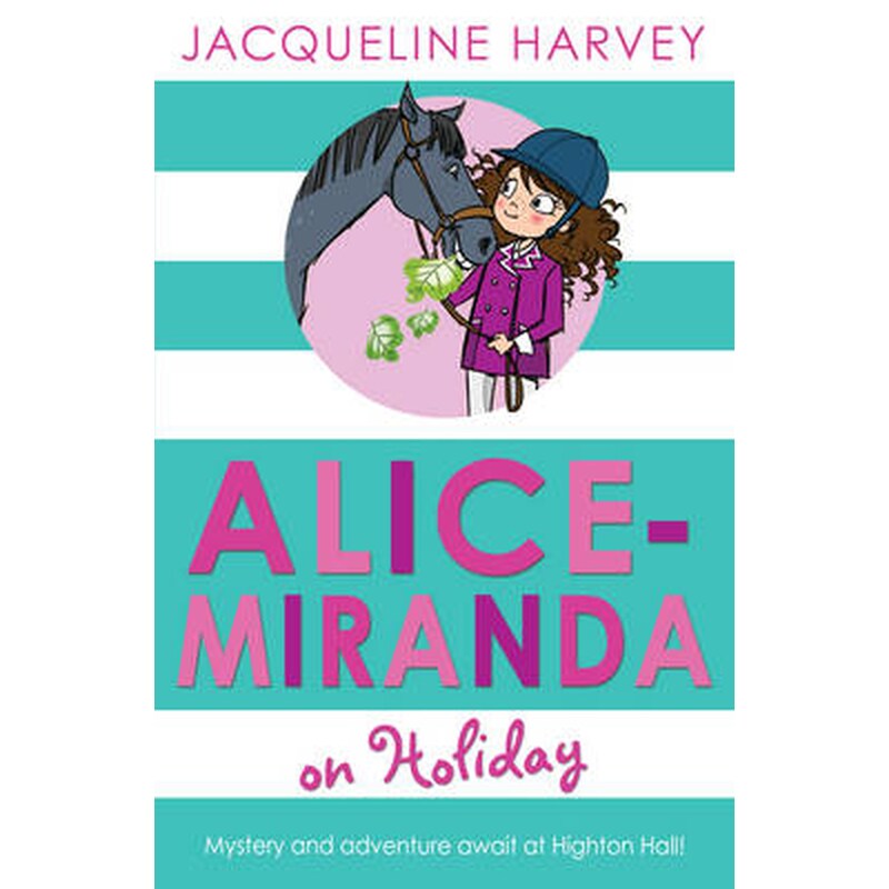 Alice-Miranda on Holiday Book 2