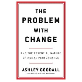 The Problem With Change
