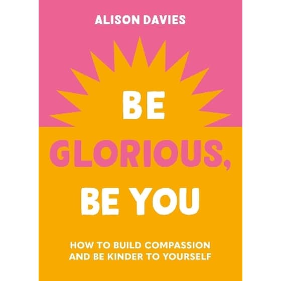Be Glorious, Be You image 0