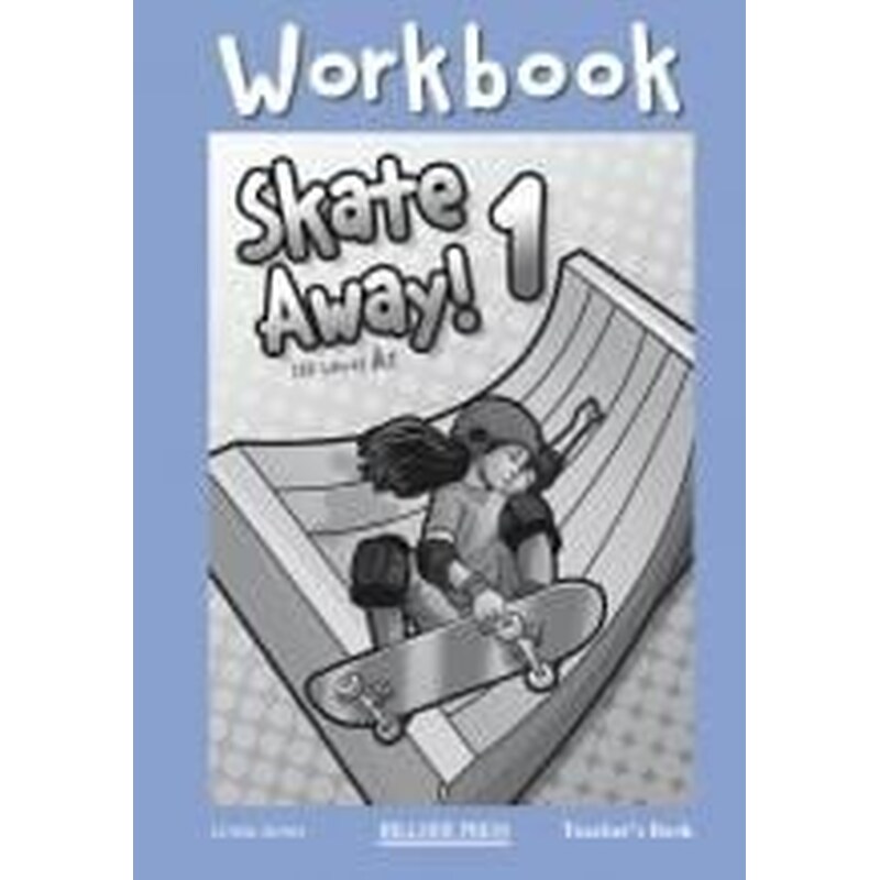 Skate Away 1 A1 Teachers Book Workbook