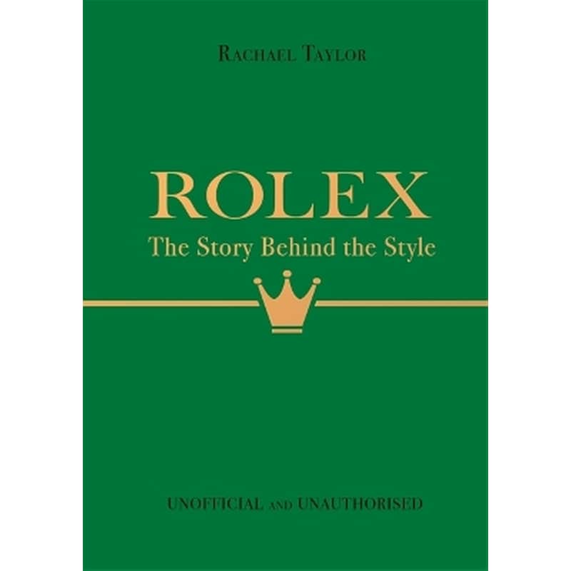 Rolex: The Story Behind the Style