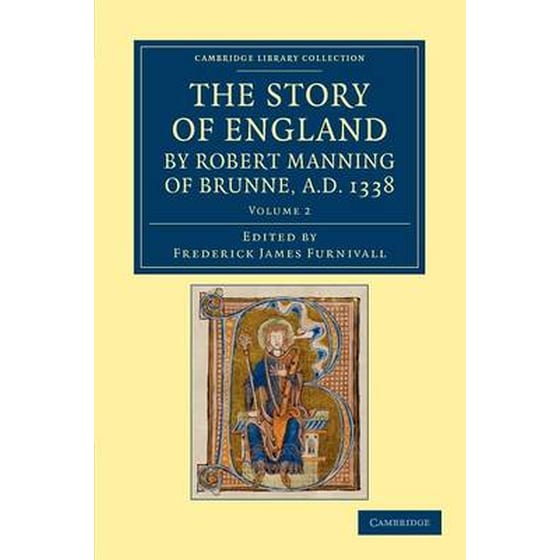 The Story of England by Robert Manning of Brunne, AD 1338 Volume 1 image 0