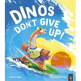 Dinos Don't Give Up!