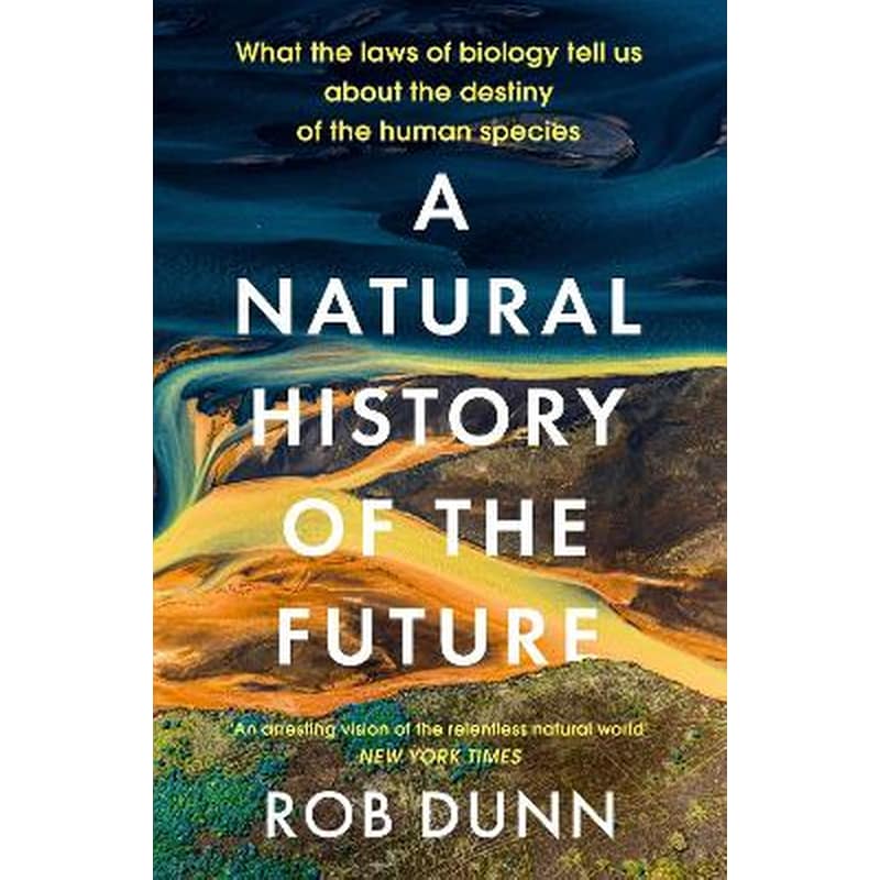Natural History of the Future