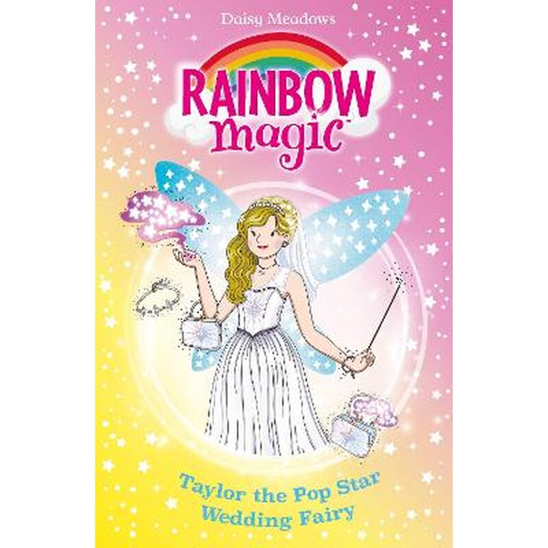 Rainbow Magic: Taylor the Pop Star Wedding Fairy