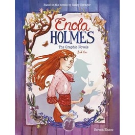 Enola Holmes: The Graphic Novels