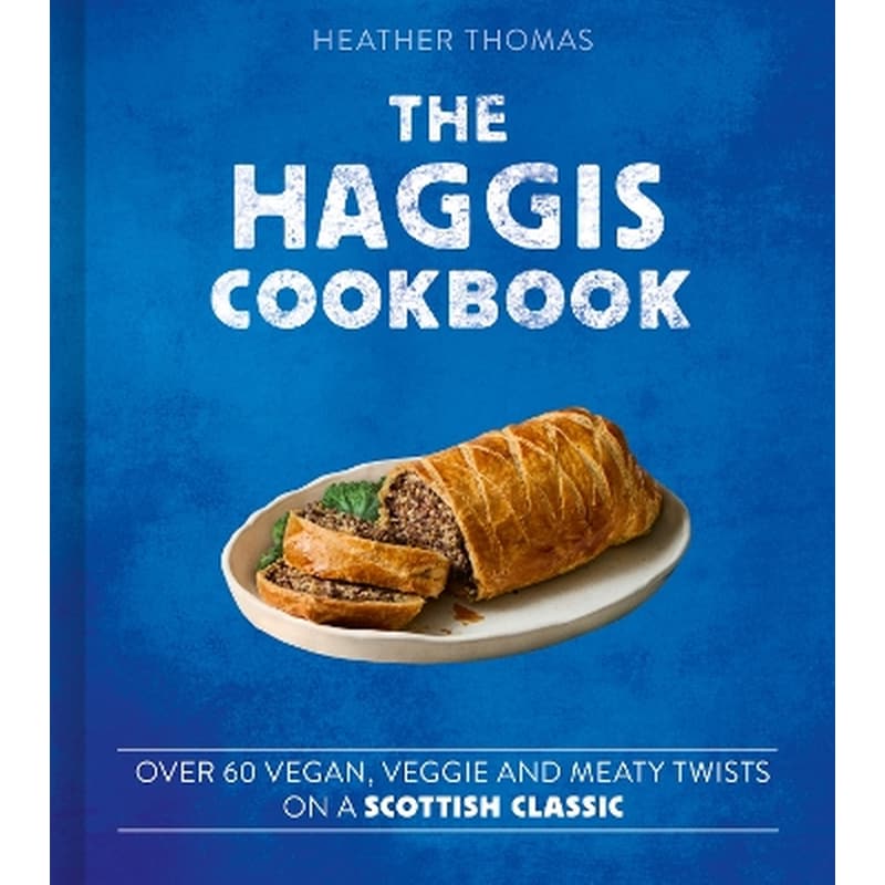 The Haggis Cookbook