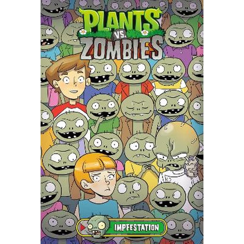 Plants Vs. Zombies Volume 21: Impfestation