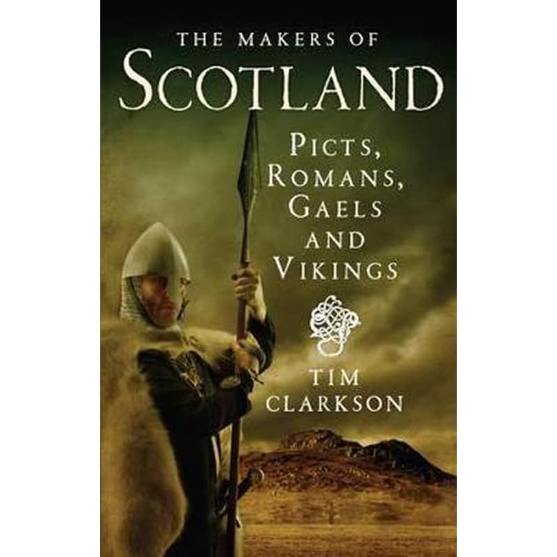 The Makers of Scotland