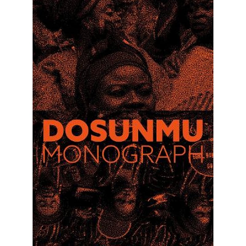 Andrew Dosunmu: Monograph