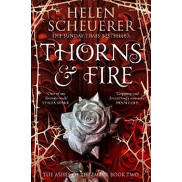 Thorns & Fire