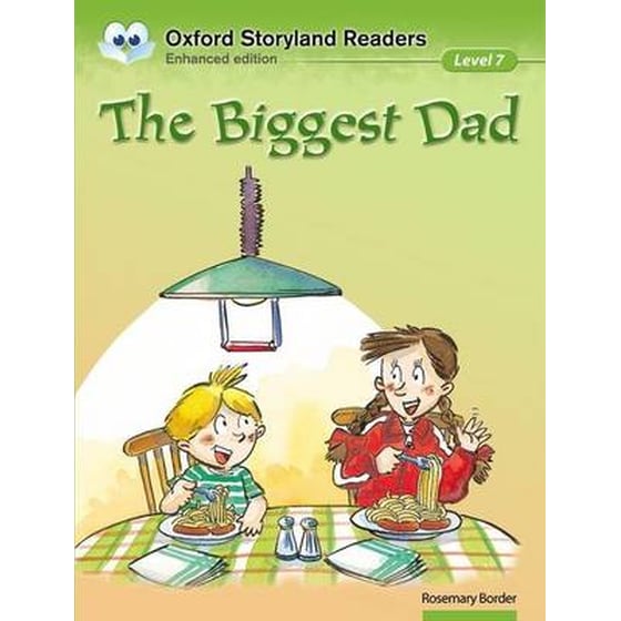 Oxford Storyland Readers Level 7- The Biggest Dad Level 7 Biggest Dad image 0