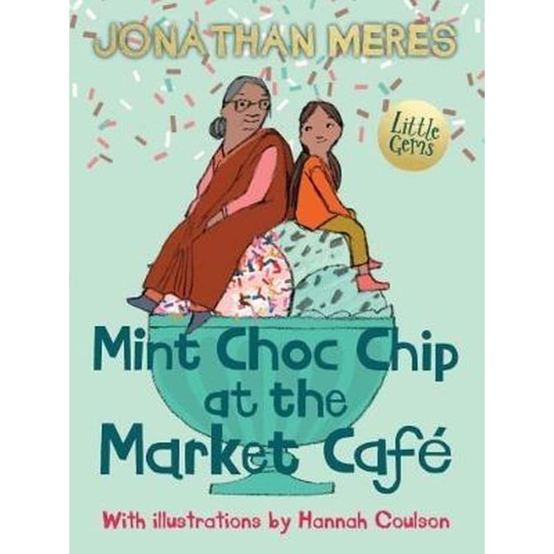 Mint Choc Chip at the Market Cafe