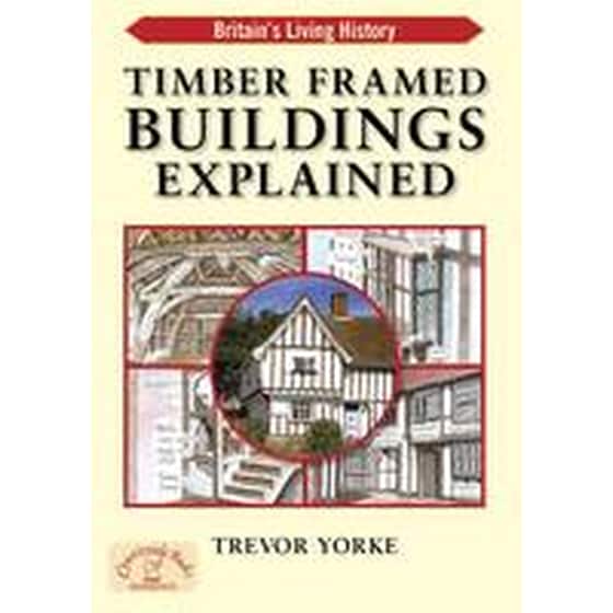 Timber-Framed Building Explained image 0