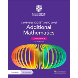 Cambridge IGCSE (TM) and O Level Additional Mathematics Coursebook with Digital Version (2 Years' Access)