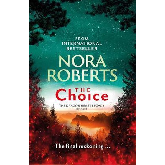 The Choice : The Dragon Heart Legacy Book 3 image 0