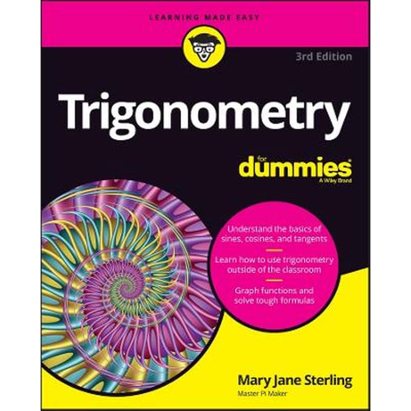 Trigonometry For Dummies, 3rd Edition